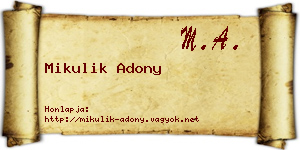 Mikulik Adony névjegykártya